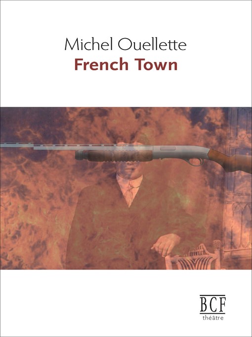 Title details for French Town by Michel Ouellette - Available